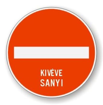 Behajtani tilos!