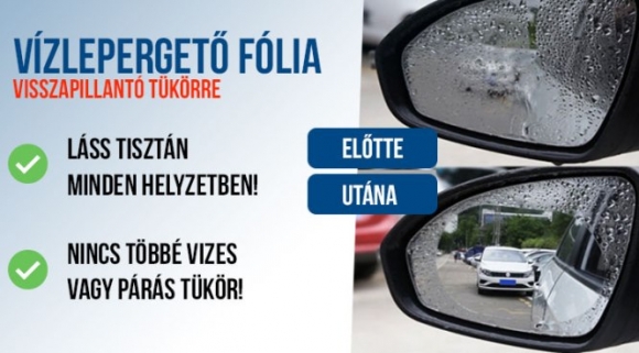 Vízlepergető fólia visszapillantó tükörre (x)