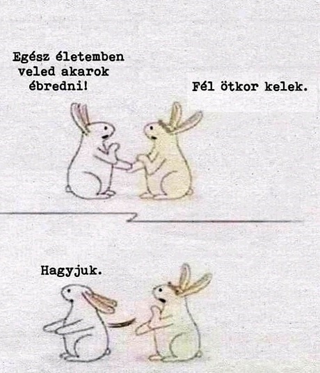 Akkor csá...